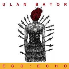Ulan Bator Ego:Echo (2LP)