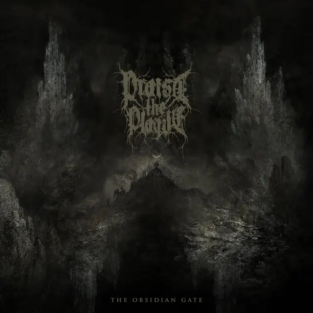 Praise The Plague The Obsidian Gate (LP) 