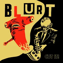 Blurt Cut It! (LP)