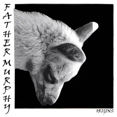 Father Murphy Origins (LP)