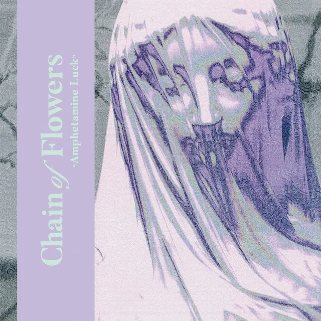 Chain Of Flowers Amphetamine Luck - Flexi-Disc (7") 