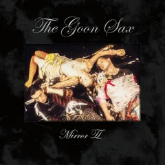 The Goon Sax Mirror II - LTD (LP)
