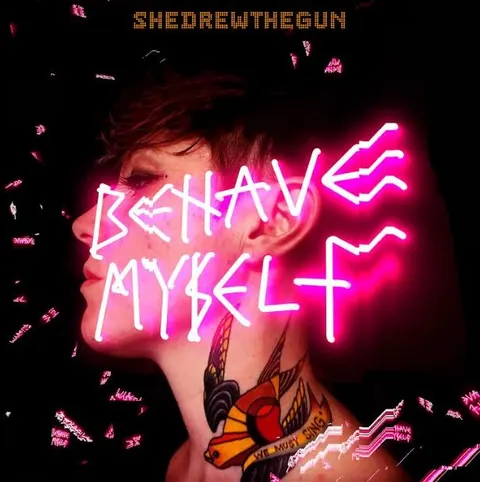 She Drew The Gun Behave Myself (LP) 