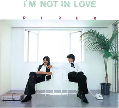 Piper I'm Not In Love - LTD (LP)