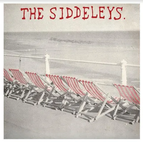 The Siddeleys Sunshine Thuggery (7") 