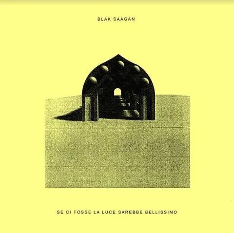 Blak Saagan Se Ci Fosse La Luce Sarebbe… (2LP) 