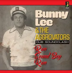 Bunny Lee &amp; The Aggrovators Run Sound Boy Run (LP)