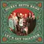Dickey Betts Band Let's Get Together - LTD (2LP)