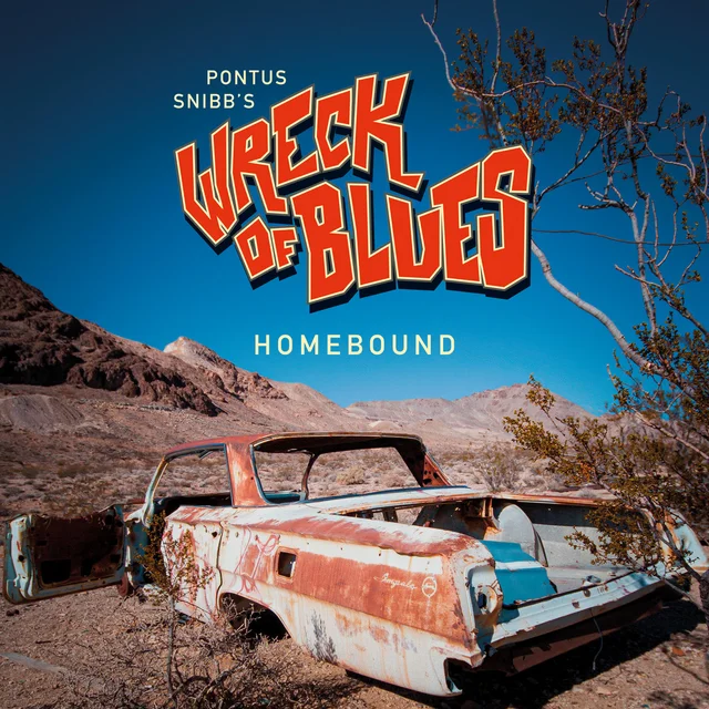 Pontus Snibb's Wreck Of Blues Homebound (LP) 