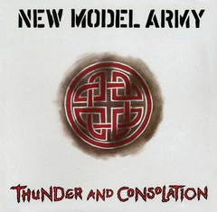 New Model Army Thunder And Consolation - LTD (2LP)