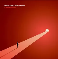 Isildurs Bane &amp; Peter Hammill In Disequilibrium - LTD (LP)