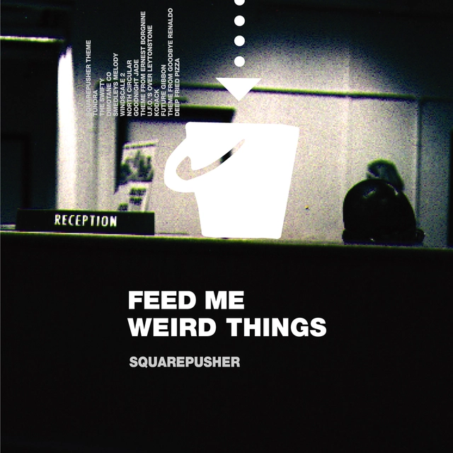 Squarepusher Feed Me Weird Things - 25th… (2LP) 