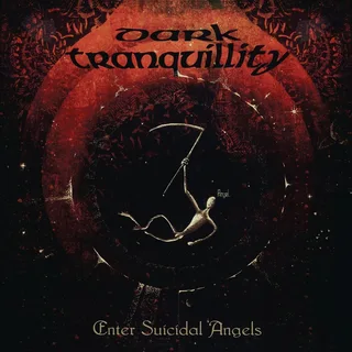 Dark Tranquillity Enter Suicidal Angels EP (12")