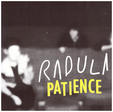 Radula Patience/Oh Oh Oh (7") 