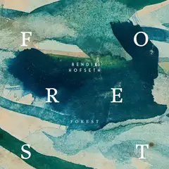 Bendik Hofseth Forest (4LP)