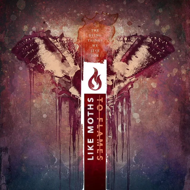 Like Moths To Flames The Dying Things We Live For - LTD (LP) 