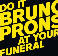 Bruno Pronsato Do It At Your Funeral (2LP)