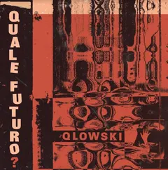 Qlowski Quale Futuro? (LP)