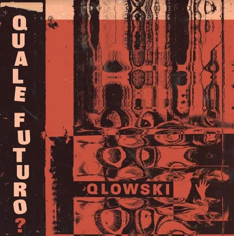Qlowski Quale Futuro? (LP) 