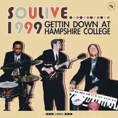 Soulive 1999 - Gettin Down At Hampshire (LP)