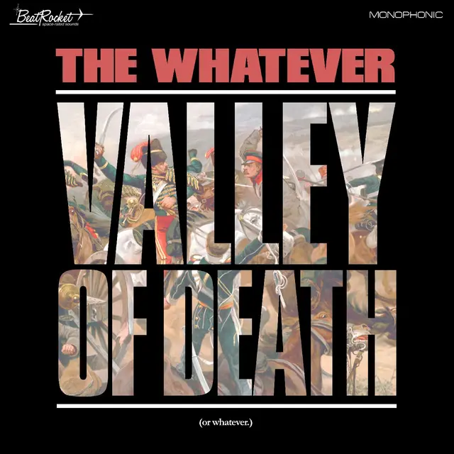 The Whatever Valley Of Death Or Whatever - LTD (LP) 