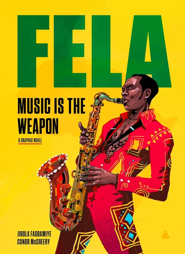 Jibola Fagbamiye & Conor McCree Fela: Music Is My Weapon (BOK) 