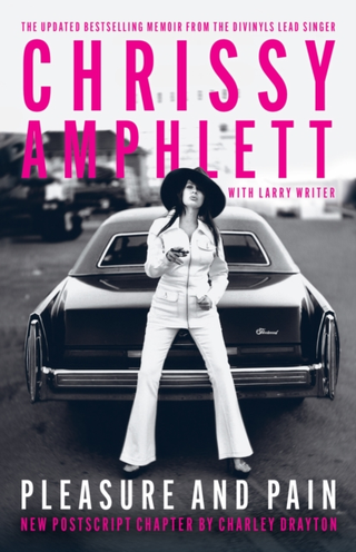 Chrissy Amphlett Pleasure And Pain (BOK) 
