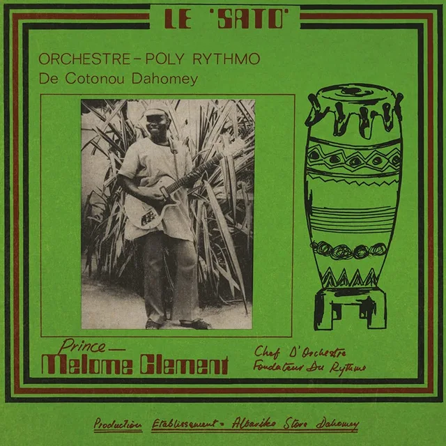 Orchestre Poly-Rythmo De Cotonou Dahomey Le Sato (LP) 