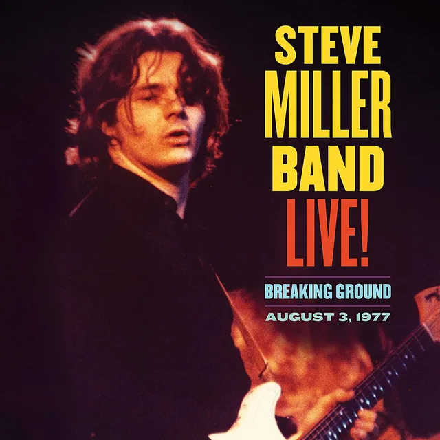 Steve Miller Band Live!: Breaking Ground August 1977 (2LP) 