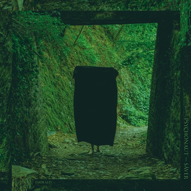 Psychonaut / Sâver Emerald (12") 