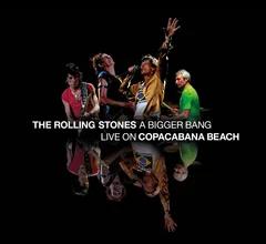 The Rolling Stones A Bigger Bang: Live On Copacabana (3LP)