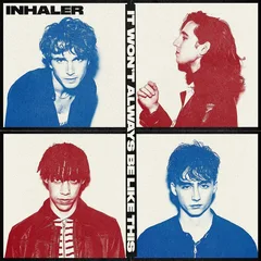 Inhaler It Won't Always Be Like This (LP)
