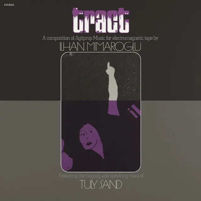 Ilhan Mimaroglu Tract: A Composition Of Agitprop… (LP) 