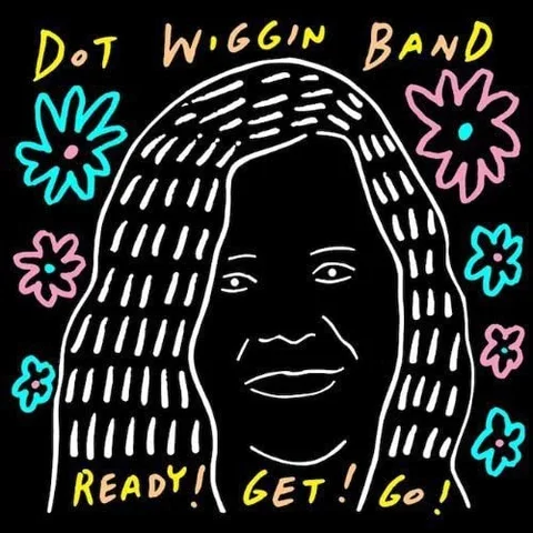 Dot Wiggin Band Ready! Get! Go! (LP) 