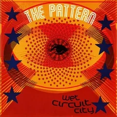 Pattern Wet Circuit City (7")