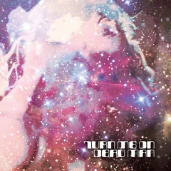 Turn Me On Dead Man We Are The Star People (LP)