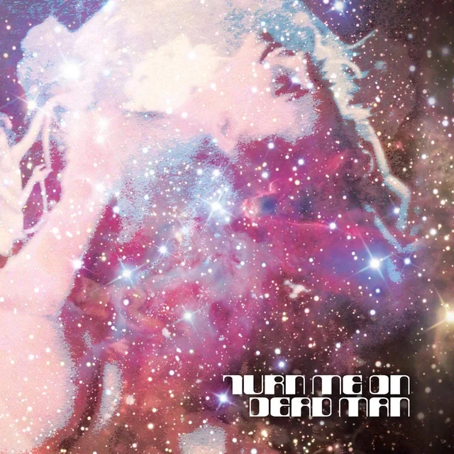 Turn Me On Dead Man We Are The Star People (LP) 