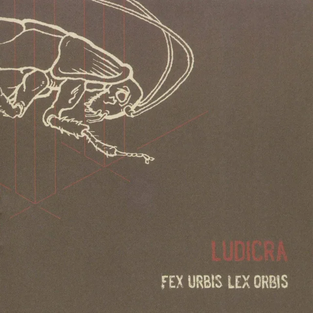 Ludicra Fex Urbis, Lex Orbis (LP) 