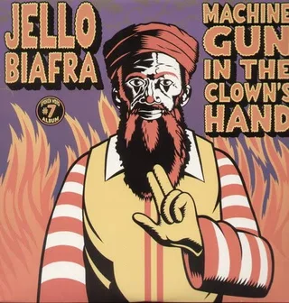 Jello Biafra Machine Gun In The Clown's Hand (3LP)