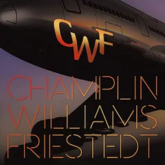 CWF (Champlin, Williams, Friestedt) CWF (Champlin, Williams, Friestedt) (LP)