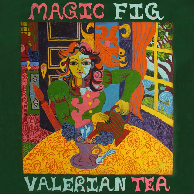 Magic Fig Valerian Tea - LTD (LP) 