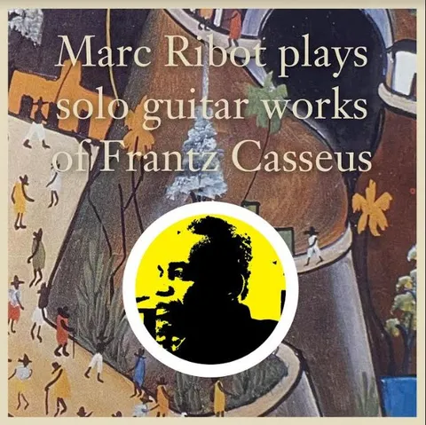 Marc Ribot Plays Solo Guitar Works Of Frantz… (LP) 
