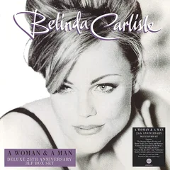 Belinda Carlisle A Woman And A Man - 25th… (3LP)