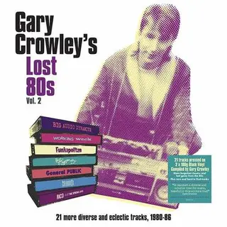 Diverse Artister Gary Crowley: Lost 80's 2 - LTD (2LP) 