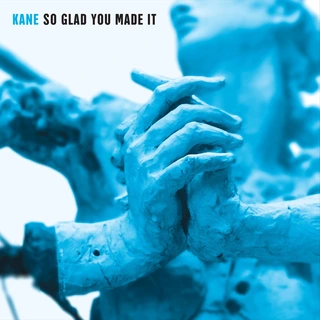Kane So Glad You Made It - LTD (2LP)