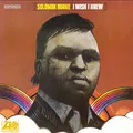 Solomon Burke I Wish I Knew - LTD (LP)