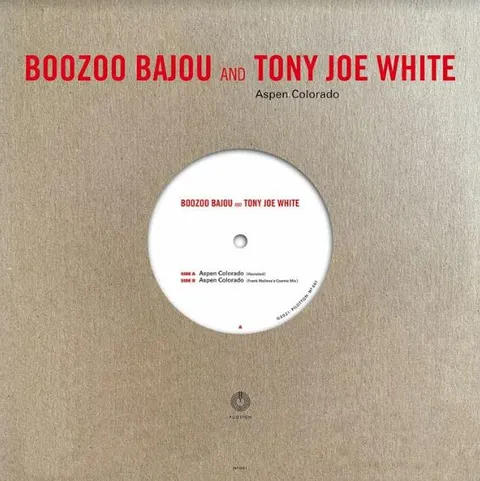 Boozoo Bajou & Tony Joe White Aspen Colorado (10") 