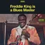Freddie King Is A Blues Master - LTD (LP)