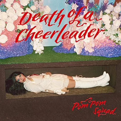 Pom Pom Squad Death Of A Cheerleader (LP) 