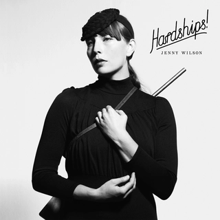 Jenny Wilson Hardships! (2LP)